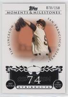 Tim Lincecum (2007 Rookie - 150 Ks) #/150