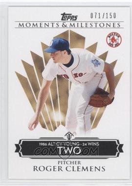 2008 Topps Moments & Milestones - [Base] #76-2 - Roger Clemens (1986 AL Cy Young - 24 Wins) /150