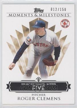 2008 Topps Moments & Milestones - [Base] #78-5 - Roger Clemens (1991 AL Cy Young - 18 Wins) /150