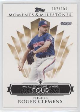 2008 Topps Moments & Milestones - [Base] #79-4 - Roger Clemens (1997 AL Cy Young - 21 Wins) /150