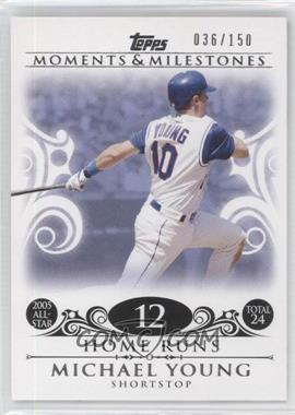 2008 Topps Moments & Milestones - [Base] #83-12 - Michael Young (2005 All-Star - 24 HRs) /150