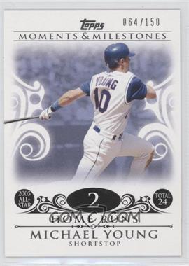 2008 Topps Moments & Milestones - [Base] #83-2 - Michael Young (2005 All-Star - 24 HRs) /150