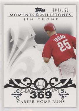 2008 Topps Moments & Milestones - [Base] #85-369 - Jim Thome (2007 - 500 Career Home Runs (507 Total)) /150