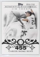 Jim Thome (2007 - 500 Career Home Runs (507 Total)) #/150