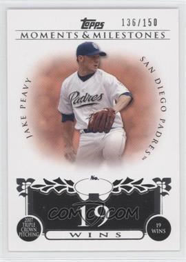 2008 Topps Moments & Milestones - [Base] #90-19 - Jake Peavy (2007 Triple Crown Pitching - 19 Wins) /150