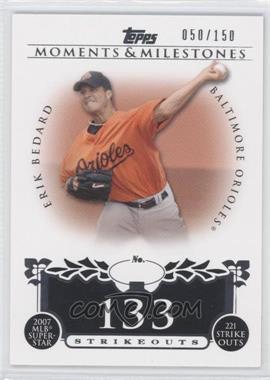 2008 Topps Moments & Milestones - [Base] #95-133 - Erik Bedard (2007 MLB Superstar 221 Ks) /150