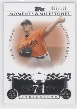 2008 Topps Moments & Milestones - [Base] #95-71 - Erik Bedard (2007 MLB Superstar 221 Ks) /150