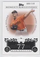 Erik Bedard (2007 MLB Superstar 221 Ks) #/150