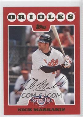 2008 Topps Opening Day - [Base] #20 - Nick Markakis