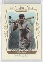 Mel Ott [EX to NM] #/250