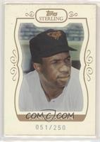 Frank Robinson #/250