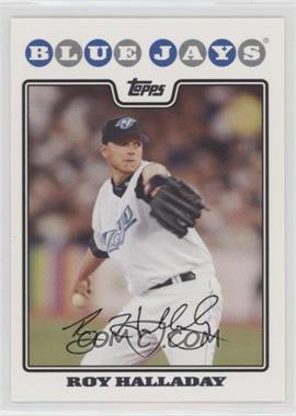 2008 Topps Toronto Blue Jays - [Base] #TOR1 - Roy Halladay