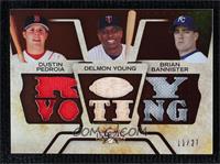 Dustin Pedroia, Delmon Young, Brian Bannister #/27