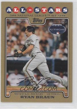 2008 Topps Updates & Highlights - [Base] - Gold #UH245 - All-Stars - Ryan Braun /2008