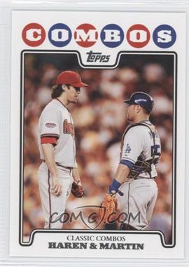 2008 Topps Updates & Highlights - [Base] #UH88 - Classic Combos - Dan Haren, Russell Martin