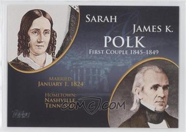 2008 Topps Updates & Highlights - First Couples #FC-11 - Sarah Polk, James K. Polk