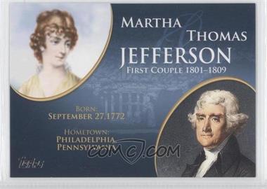 2008 Topps Updates & Highlights - First Couples #FC-3 - Martha Jefferson, Thomas Jefferson