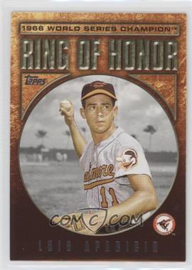 2008 Topps Updates & Highlights - Ring of Honor World Series Champions #RH-LA - Luis Aparicio