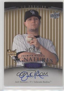 2008 UD Premier - [Base] - Gold #229 - Premier Rookie Signatures - Josh Newman /10