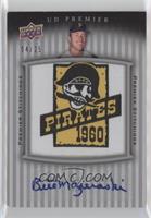 Bill Mazeroski #/25