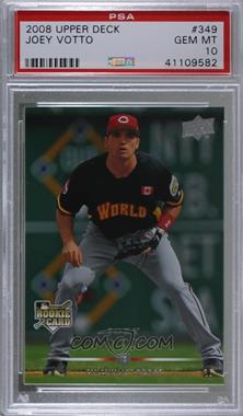 2008 Upper Deck - [Base] #349 - Joey Votto [PSA 10 GEM MT]