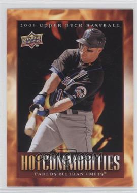 2008 Upper Deck - Hot Commodities #HC29 - Carlos Beltran