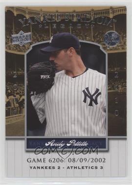 2008 Upper Deck - Multi-Product Insert Yankee Stadium Legacy #YSL6206 - Andy Pettitte [Noted]