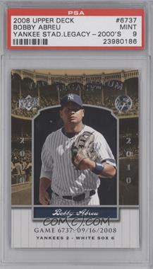 2008 Upper Deck - Multi-Product Insert Yankee Stadium Legacy #YSL6737 - Bobby Abreu [PSA 9 MINT]