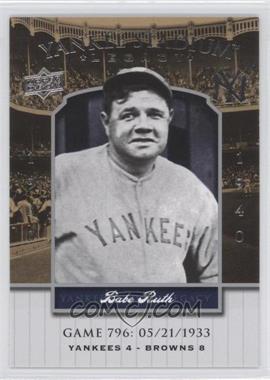 2008 Upper Deck - Multi-Product Insert Yankee Stadium Legacy #YSL796 - Babe Ruth