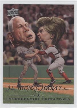 2008 Upper Deck - Presidential Predictors Runningmates #PP-11A - John McCain, Hillary Clinton