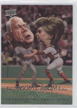 2008 Upper Deck - Presidential Predictors Runningmates #PP-11A - John McCain, Hillary Clinton