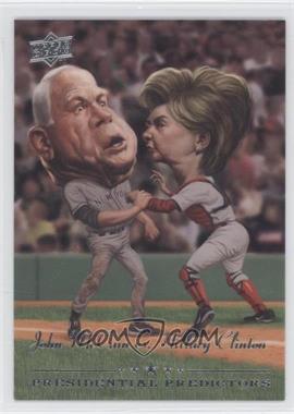 2008 Upper Deck - Presidential Predictors Runningmates #PP-11A - John McCain, Hillary Clinton