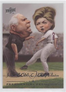 2008 Upper Deck - Presidential Predictors Runningmates #PP-12A.1 - John McCain, Hillary Clinton