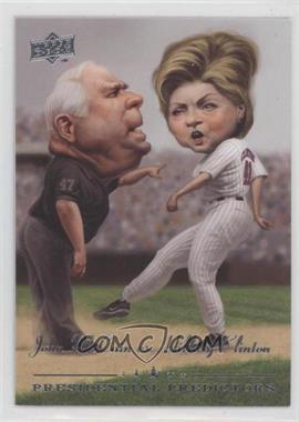 2008 Upper Deck - Presidential Predictors Runningmates #PP-12A.1 - John McCain, Hillary Clinton