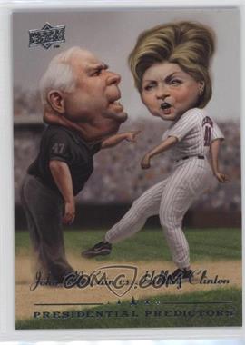 2008 Upper Deck - Presidential Predictors Runningmates #PP-12A.1 - John McCain, Hillary Clinton