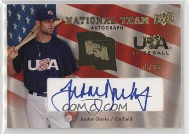 2008 Upper Deck - USA Baseball National Team - Blue Ink Autographs #USA-JD - Jordan Danks /75