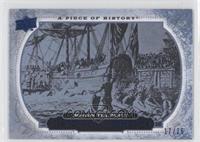 Historical Moments - Boston Tea Party #/25