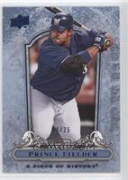 Prince Fielder #/25