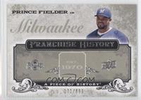 Prince Fielder #/699