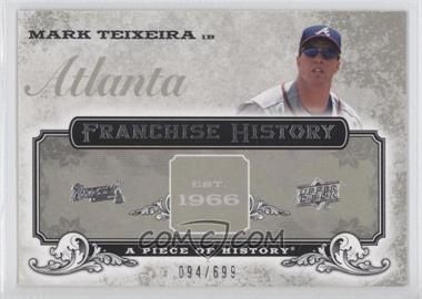 2008 Upper Deck A Piece of History - Franchise History #FH-3 - Mark Teixeira /699