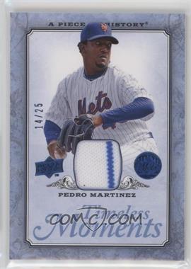 2008 Upper Deck A Piece of History - Timeless Moments - Blue Jerseys #TM-32 - Pedro Martinez /25