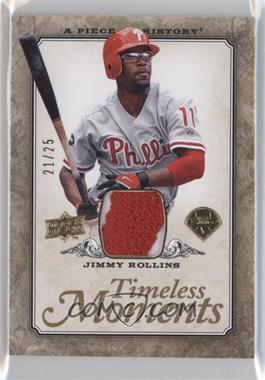 2008 Upper Deck A Piece of History - Timeless Moments - Gold Jerseys Patch #TM-40 - Jimmy Rollins /25