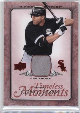 2008 Upper Deck A Piece of History - Timeless Moments - Red Jerseys #TM-13 - Jim Thome