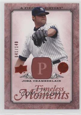 2008 Upper Deck A Piece of History - Timeless Moments - Red #TM-34 - Joba Chamberlain /149