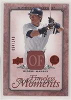 Hideki Matsui #/149