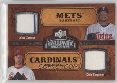 2008 Upper Deck Ballpark Collection - [Base] #188 - Dual Swatch Memorabilia - Johan Santana, Chris Carpenter