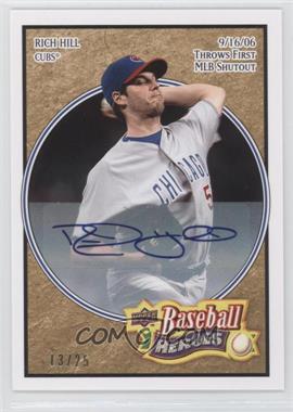 2008 Upper Deck Baseball Heroes - [Base] - Beige Autograph #150 - Rich Hill /25