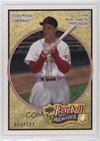Stan Musial #/299