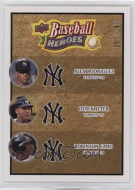 2008 Upper Deck Baseball Heroes - [Base] - Beige #188 - Alex Rodriguez, Derek Jeter, Robinson Cano /299