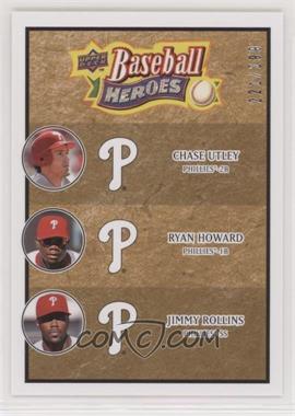 2008 Upper Deck Baseball Heroes - [Base] - Beige #191 - Chase Utley, Ryan Howard, Jimmy Rollins /299